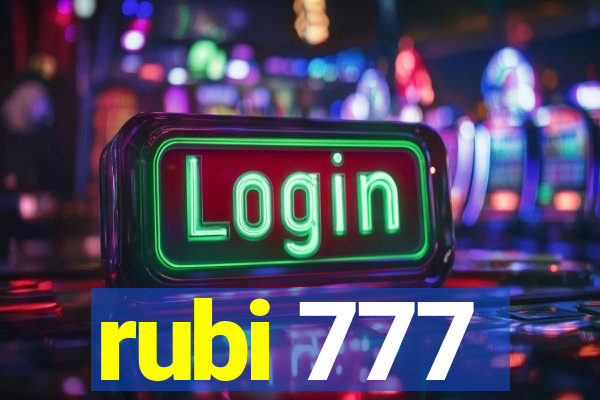 rubi 777